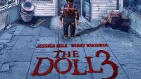 Menilik Fakta Film The Doll 3, Lengkap dengan Sinopsisnya yang Bikin Merinding!